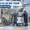Dịch Vụ Lọc Dầu Tuabin Tại Nhà Máy